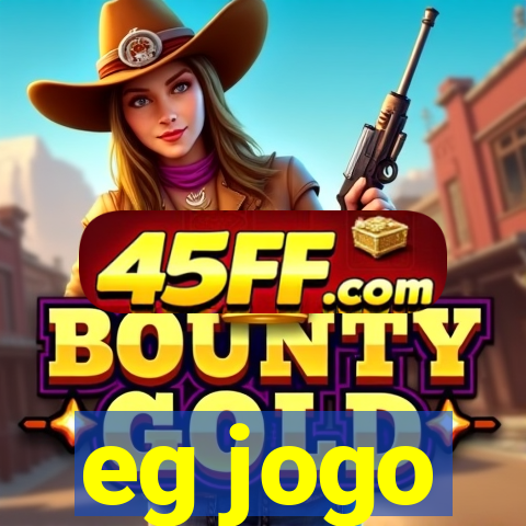eg jogo